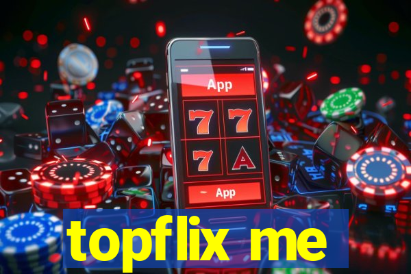 topflix me